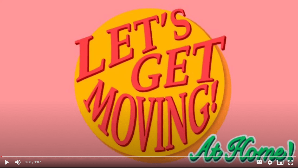 A bold, red text reads “LET’S GET MOVING!” on a yellow circle against a pink background. In the bottom right corner, green script says “At Home!”.