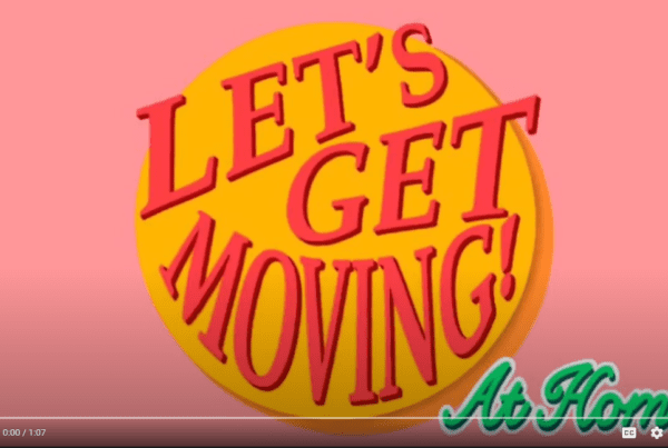 A bold, red text reads “LET’S GET MOVING!” on a yellow circle against a pink background. In the bottom right corner, green script says “At Home!”.